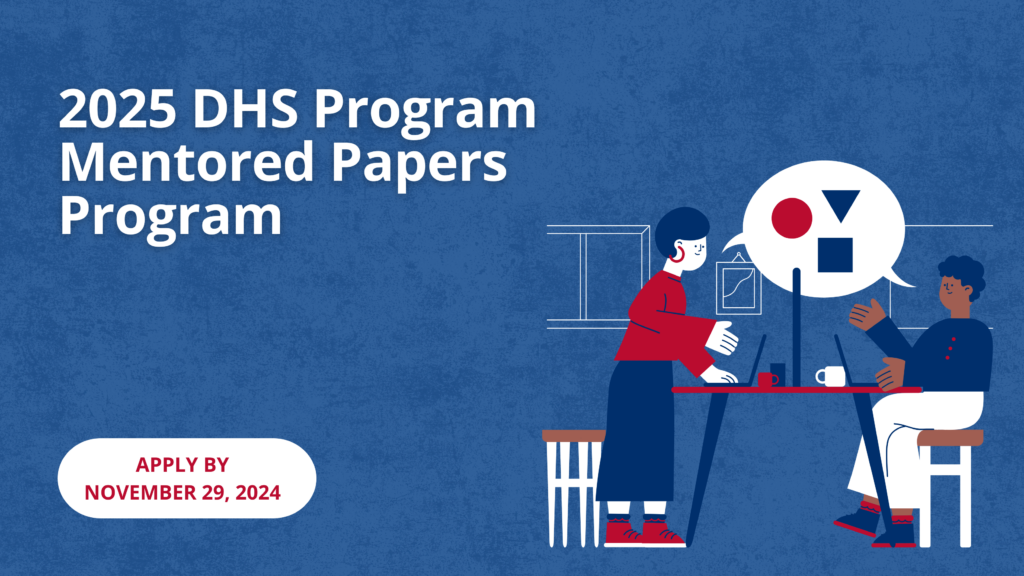 2025 DHS Program Mentored Papers Program